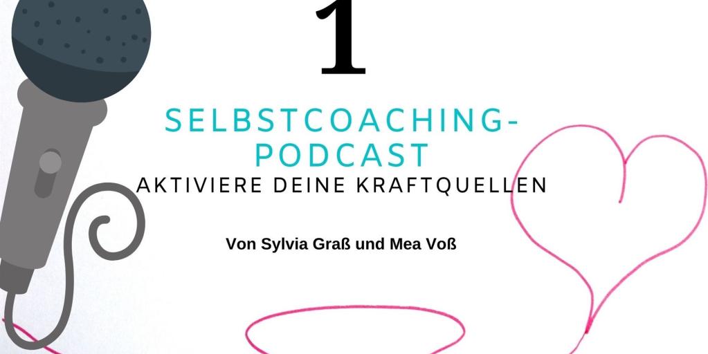 Podcast-Serie: "Coache dich selbst"